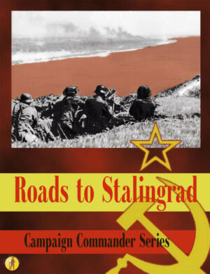 Serie Comandante de Campo. Vol. I. Carreteras a Stalingrado